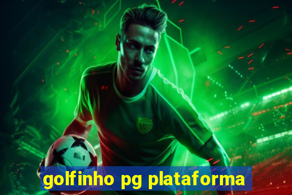 golfinho pg plataforma